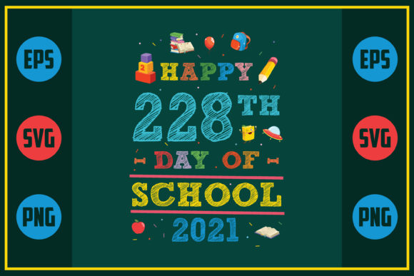 Happy 228th Day of School Graphics for Crafts